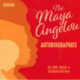 The Maya Angelou Autobiographies: Six BBC Radio 4 dramatisations