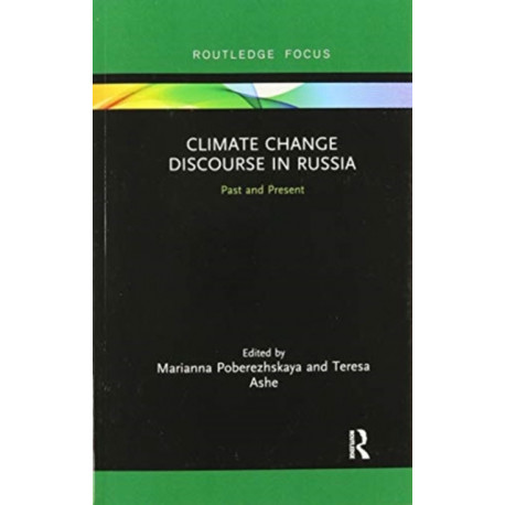 Climate Change Discourse in Russia: Past and Present
