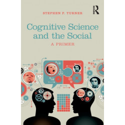 Cognitive Science and the Social: A Primer