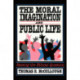 The Moral Imagination and Public Life: Raising the Ethical Question