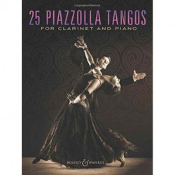 25 Piazzolla Tangos: for Clarinet and Piano. clarinet and piano.
