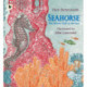 Seahorse: The Shyest Fish in the Sea