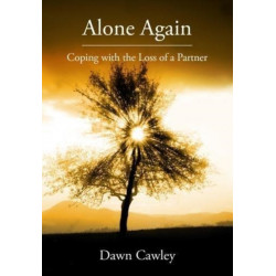 Alone Again: Coping with the Loss of a Partner