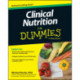 Clinical Nutrition For Dummies