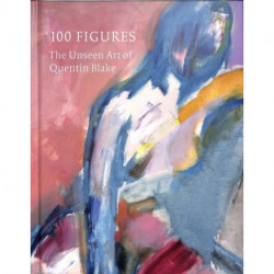 100 Figures: The Unseen Art of Quentin Blake