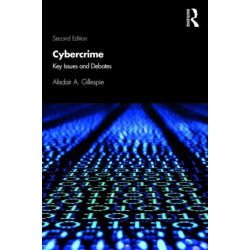 Cybercrime: Key Issues and Debates