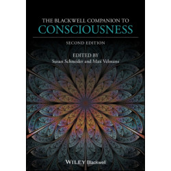 The Blackwell Companion to Consciousness