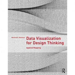 Data Visualization for Design Thinking: Applied Mapping