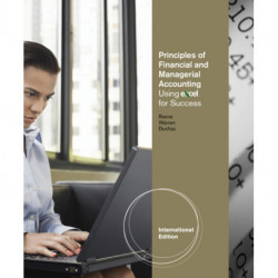 Principles of Financial and Managerial Accounting Using ExcelA® for Success, International Edition (with Essential Resources: Excel Tutorials Printed Access Card)