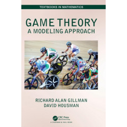 Game Theory: A Modeling Approach