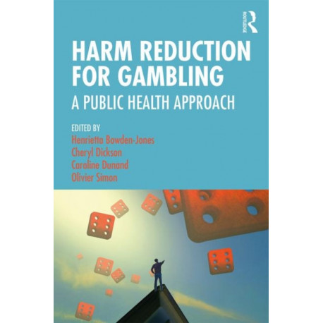 Harm Reduction for Gambling: A Public Health Approach