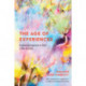 The Age of Experiences: Harnessing Happiness to Build a New Economy