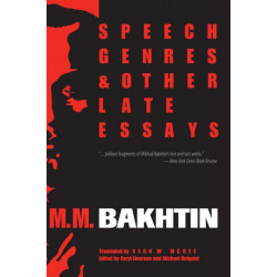 Speech Genres and Other Late Essays