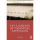 The Elements of Theatrical Expression
