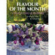 Victoria and Lucinda's Flavour of the Month: A Year of Food and Flowers