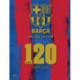 Barca: Mes que un club (Catalan Edition): 120 anys 1899-2019