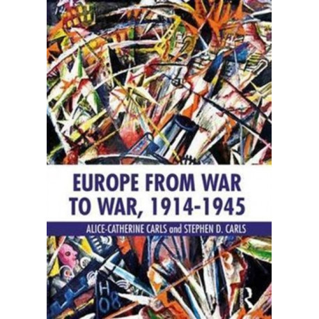 Europe from War to War, 1914-1945