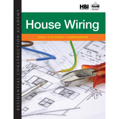 Residential Construction Academy: House Wiring