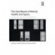 The Handbook of Mental Health and Space: Community and Clinical Applications