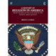 A History of Religion in America: From the End of the Civil War to the Twenty-First Century