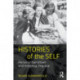 Histories of the Self: Personal Narratives and Historical Practice
