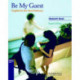 Be My Guest Student's Book: English for the Hotel Industry