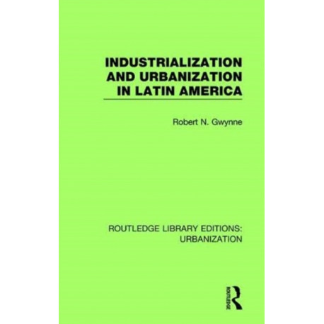 Industrialization and Urbanization in Latin America