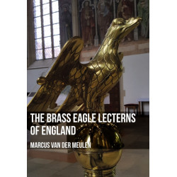 The Brass Eagle Lecterns of England