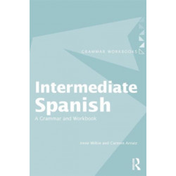Intermediate Spanish: A Grammar and Workbook
