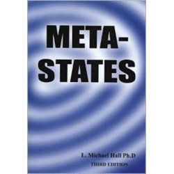 Meta-States: Mastering the Higher States of Your Mind