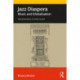 Jazz Diaspora: Music and Globalisation