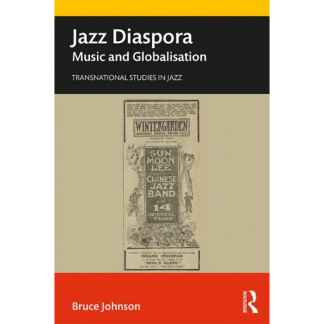 Jazz Diaspora: Music and Globalisation