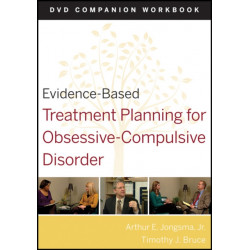 Evidence-Based Treatment Planning for Obsessive-Compulsive Disorder, Companion Workbook: Companion Workbook