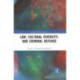 Law, Cultural Diversity, and Criminal Defense