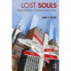 Lost Souls: Manners and Morals in Contemporary American Society