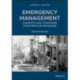 Emergency Management: Concepts and Strategies for Effective Programs