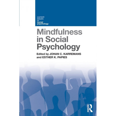 Mindfulness in Social Psychology