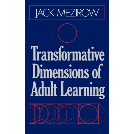 Transformative Dimensions of Adult Learning