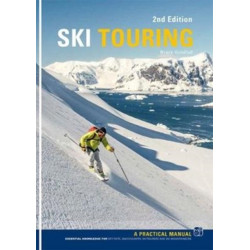 Ski Touring: A Practical Manual