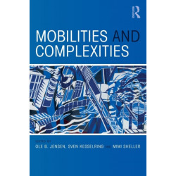 Mobilities and Complexities