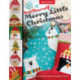 Sew Yourself a Merry Little Christmas: Mix & Match 16 Paper-Pieced Blocks, 8 Holiday Projects
