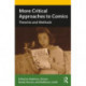 More Critical Approaches to Comics: Theories and Methods