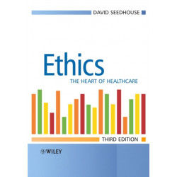 Ethics: The Heart of Health Care