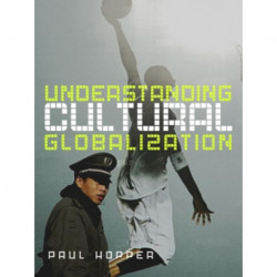 Understanding Cultural Globalization