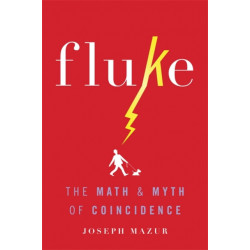 Fluke: The Math and Myth of Coincidence