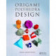Origami Polyhedra Design