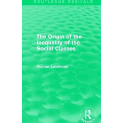 The Origin of the Inequality of the Social Classes