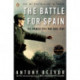 The Battle for Spain: The Spanish Civil War 1936-1939