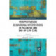 Perspectives on Behavioural Interventions in Palliative and End-of-Life Care