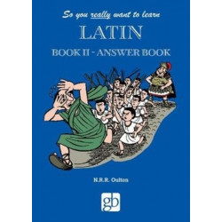 So You Really Want To Learn Latin Book 2 - Answer Book